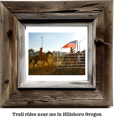 trail rides near me in Hillsboro, Oregon